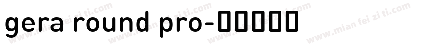gera round pro字体转换